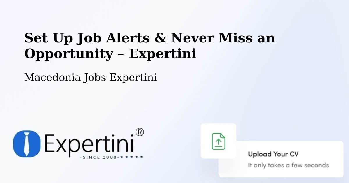 Job Alerts Guide – Get Notified About New Jobs in Macedonia - Macedonia Jobs Expertini