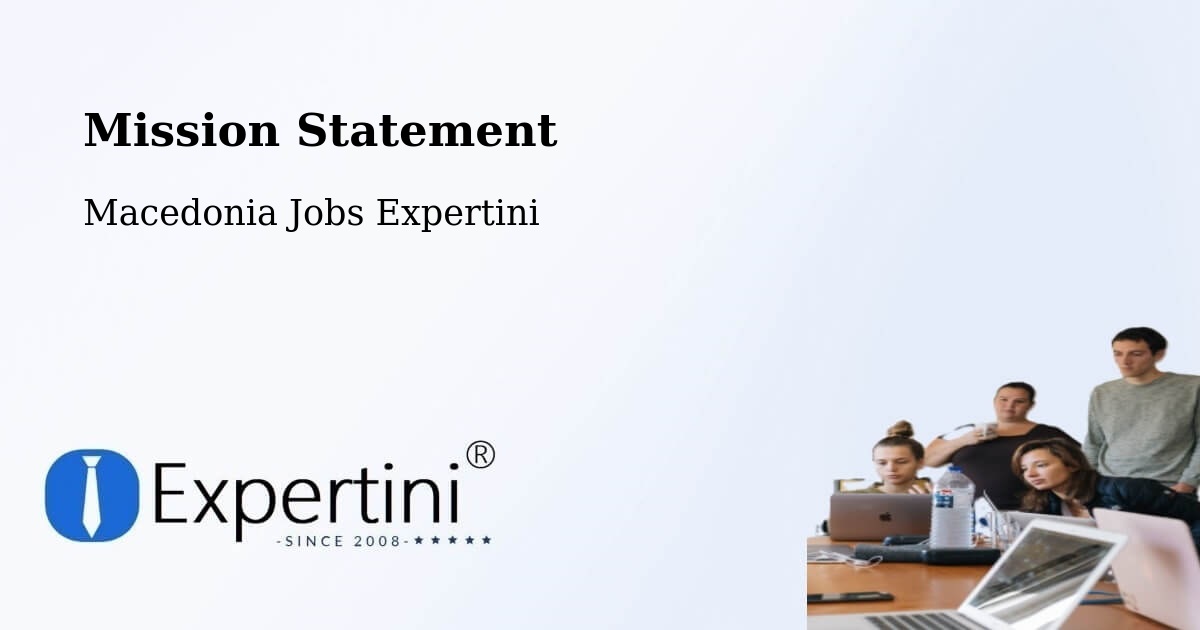 Mission Statement - Macedonia Jobs Expertini