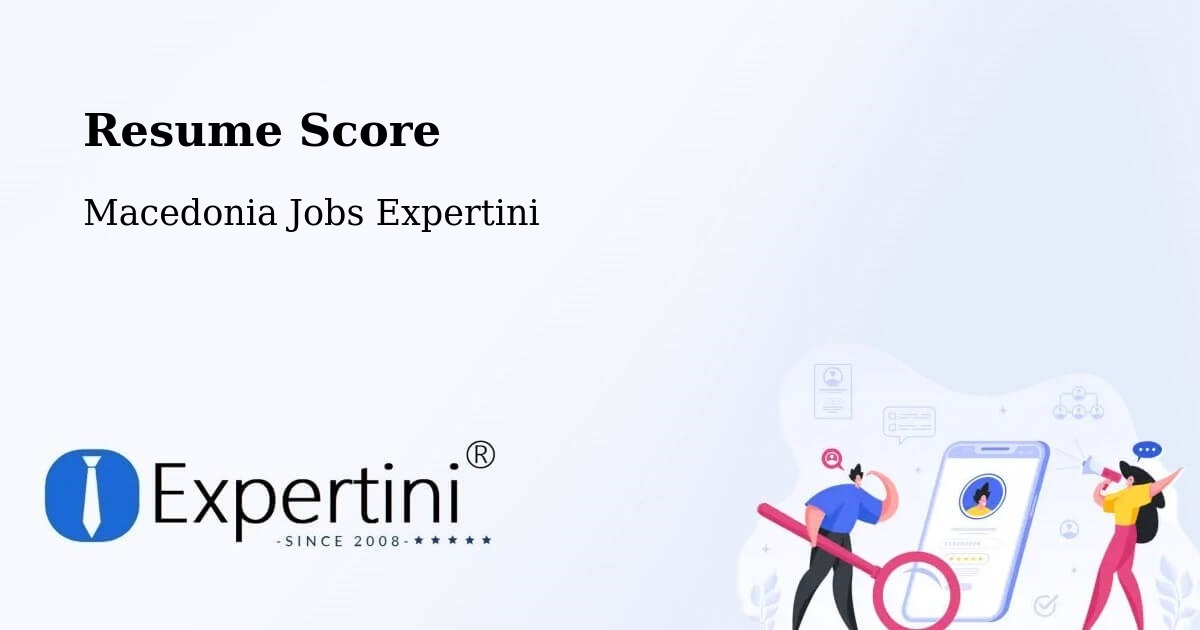 Resume Score & Job Description Match Tool – Macedonia - Macedonia Jobs Expertini