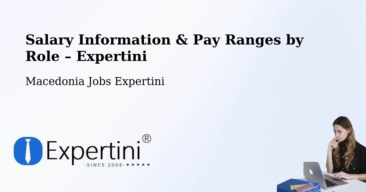 Salary Information & Pay Ranges – Macedonia - Macedonia Jobs Expertini