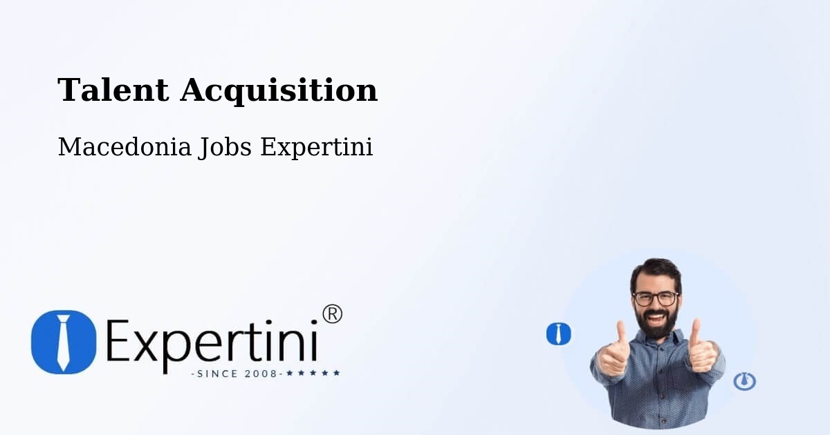 Post Jobs & Find Candidates in Macedonia – Talent Acquisition Solutions - Macedonia Jobs Expertini