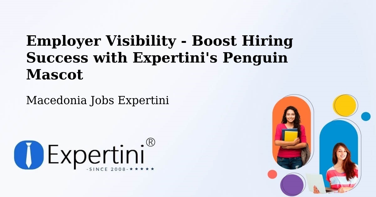 CV and Resume Visibility Optimization – Macedonia - Macedonia Jobs Expertini